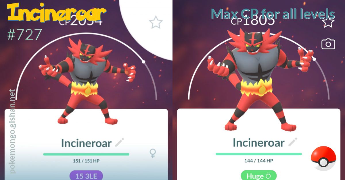 Incineroar Max Cp For All Levels Pokemon Go