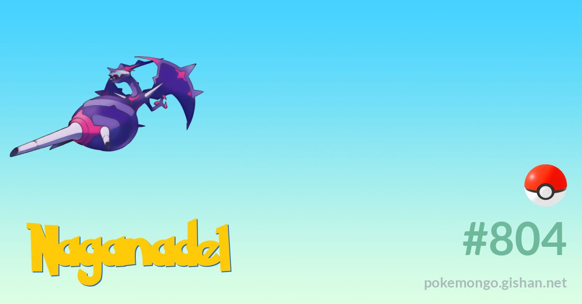 Naganadel - #804 -  Pokédex