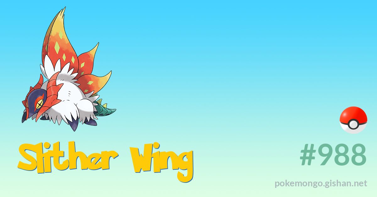 Slither Wing - Pokemon Go