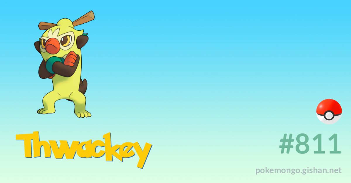 Thwackey - #811 -  Pokédex