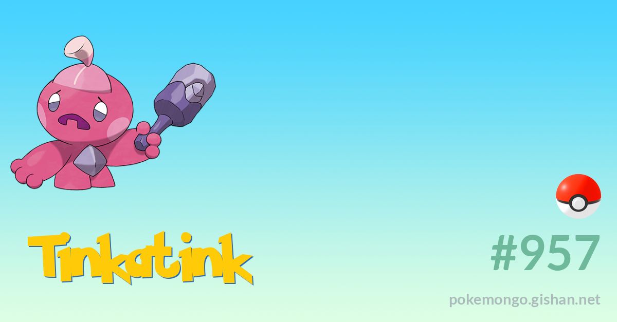 Tinkatink - #957 -  Pokédex